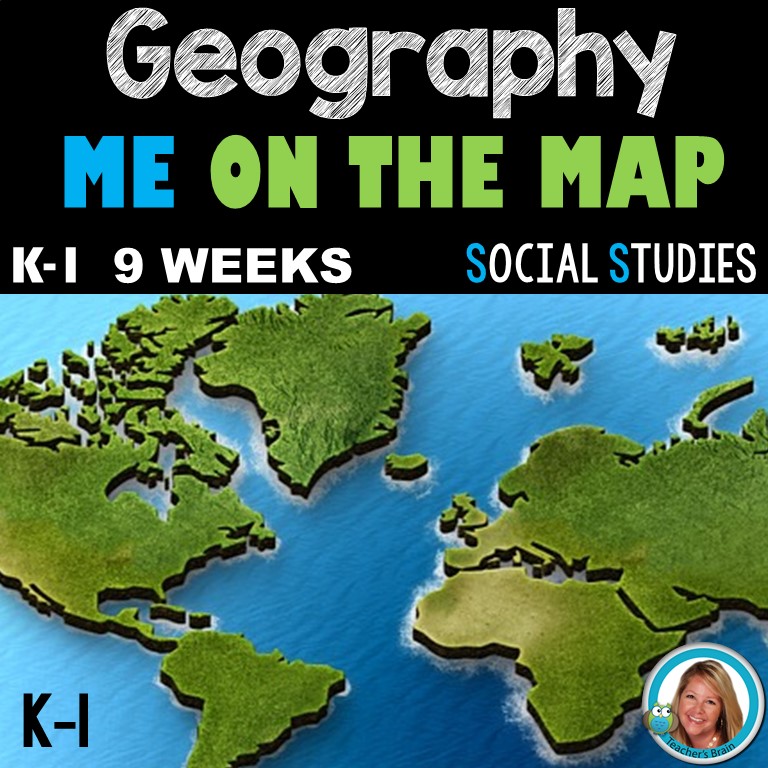 Geography Kindergarten and 1st Grade ME ON THE MAP BOOK Teacher's Brain