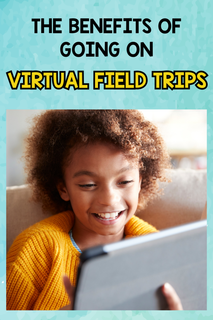 How Virtual Field Trips Can Spark Curiosity and Imagination Teacher's