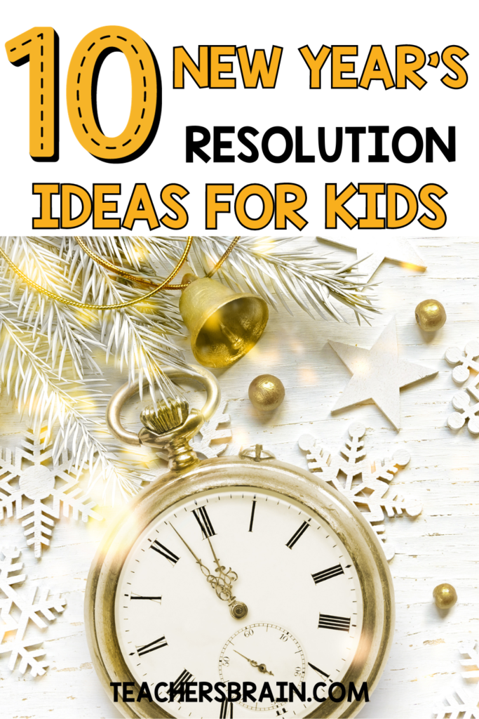 10 Inspiring New Year's Resolution Ideasand Activities for Students