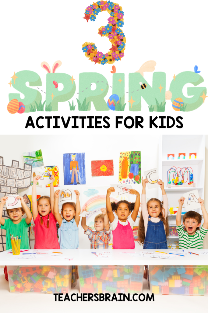 3 Engaging Spring Activities for Kids - Teacher's Brain
