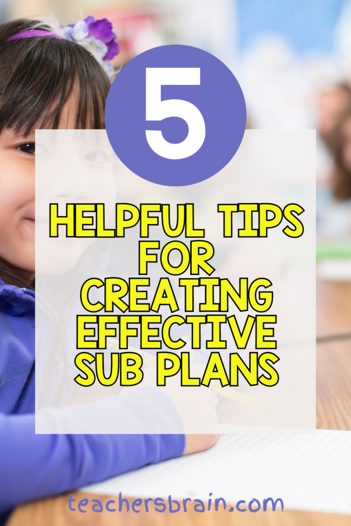 5 Helpful Tips and Tricks For Creating Effective Sub Plans - Teacher's ...